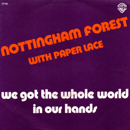Nottingham Forest With Paper Lace - We Got The Whole World In Our Hands 36824 Vinyl Singles Vinyl Goed / Hoes Goed