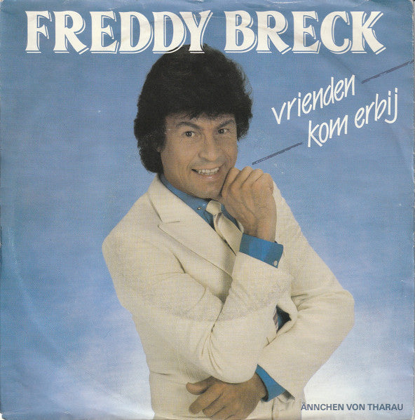 Freddy Breck - Friends Come Join us 30483