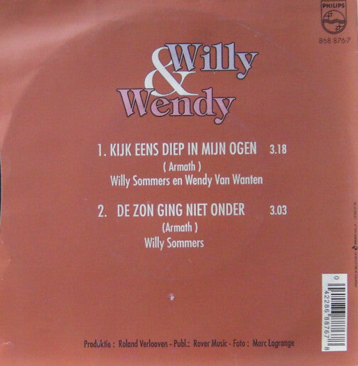 Willy Sommers & Wendy Van Wanten - Kijk Eens Diep In Mijn Ogen 37146 Vinyl Singles Vinyl Goed / Hoes Goed