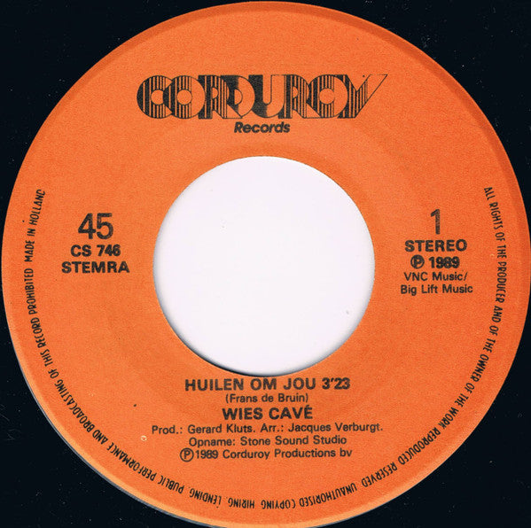Wies Cavé - Huilen Om Jou 29361 Vinyl Singles Vinyl Goed / Hoes Goed