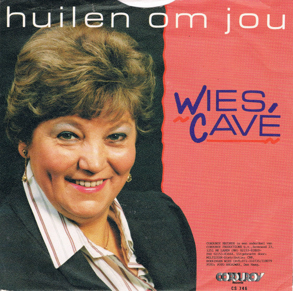 Wies Cavé - Huilen Om Jou 29361 Vinyl Singles Vinyl Goed / Hoes Goed