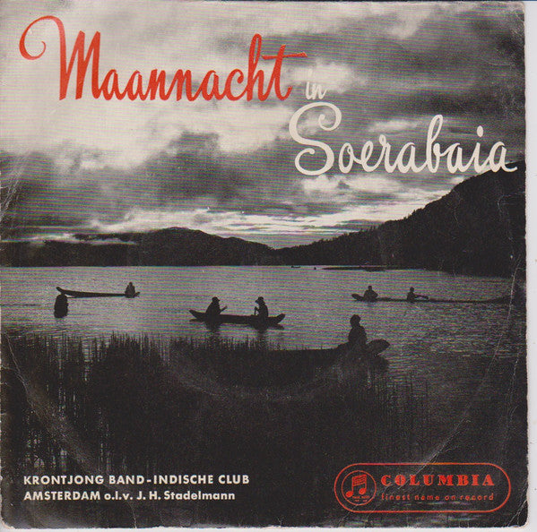 Krontjongband Indische Club Amsterdam - Maannacht in Soerabaia (EP) Vinyl Singles EP Vinyl Goed / Hoes Goed