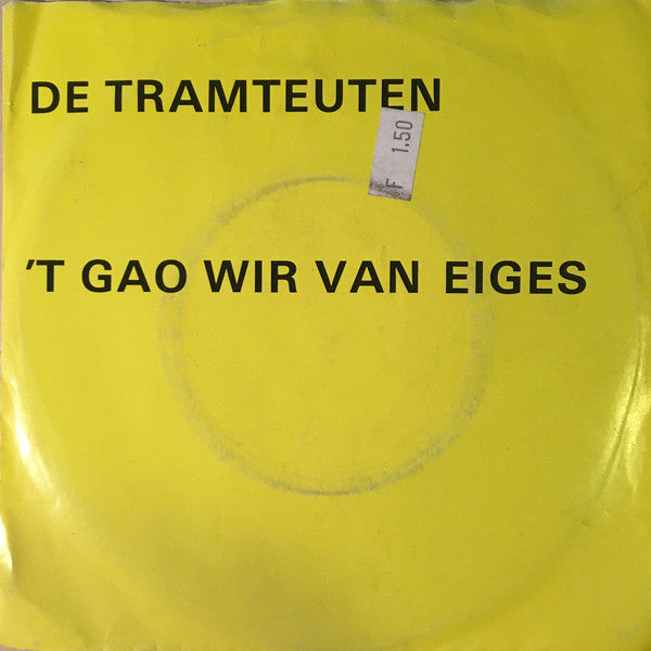 Tramteuten / De Polderkwasten - 't Gao Wir Van Eiges / Kwok 'n Aai Hai 22322 Vinyl Singles Vinyl Goed / Hoes Goed