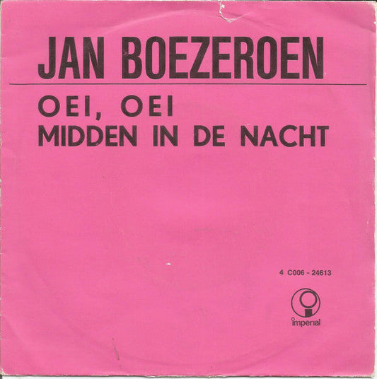 Jan Boezeroen - Oei Oei 32529 Vinyl Singles Vinyl Goed / Hoes Goed