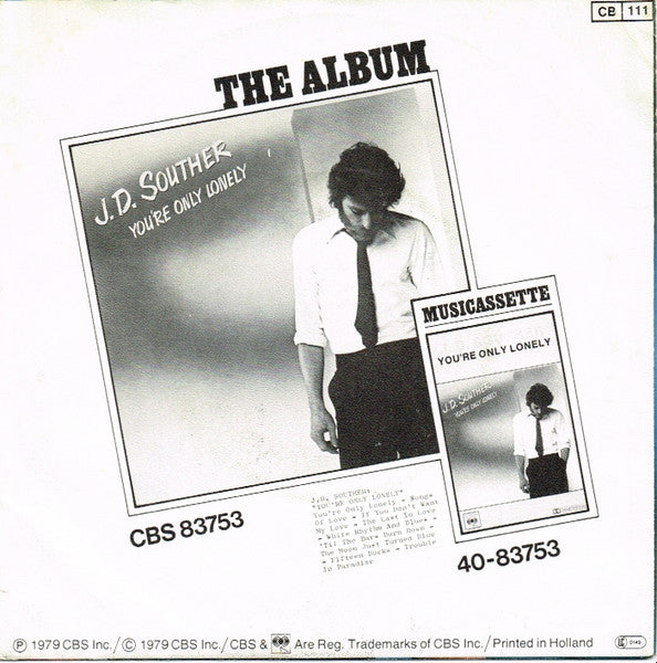 J. D. Souther - You're Only Lonely 19807 Vinyl Singles Vinyl Goed / Hoes Goed