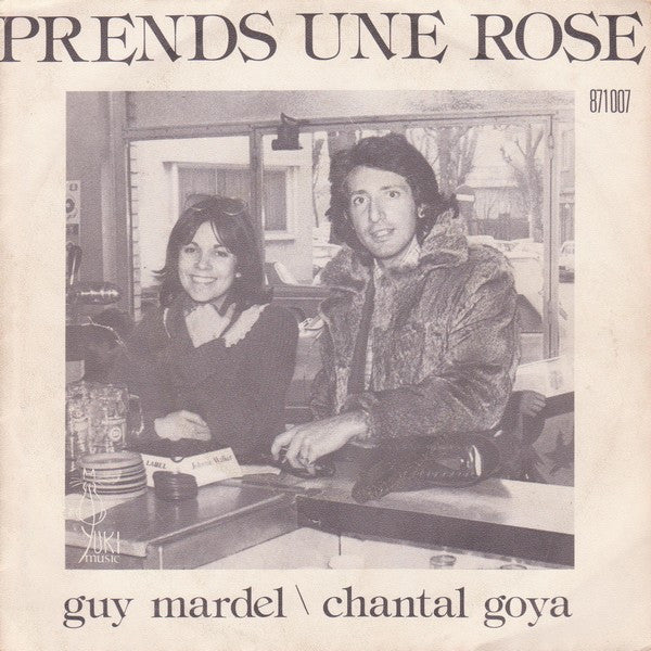 Guy Mardel / Chantal Goya - Prends Une Rose 15368 Vinyl Singles Vinyl Goed / Hoes Goed