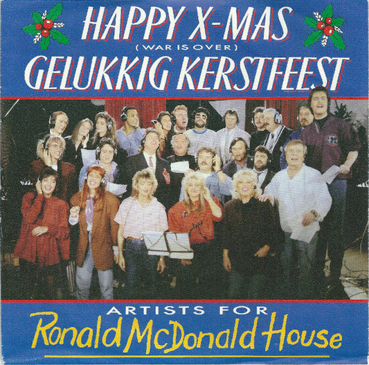 Artiesten Voor Het Ronald McDonald Huis - Happy X-Mas (War Is Over) 39711 Vinyl Singles Vinyl Goed / Hoes Goed