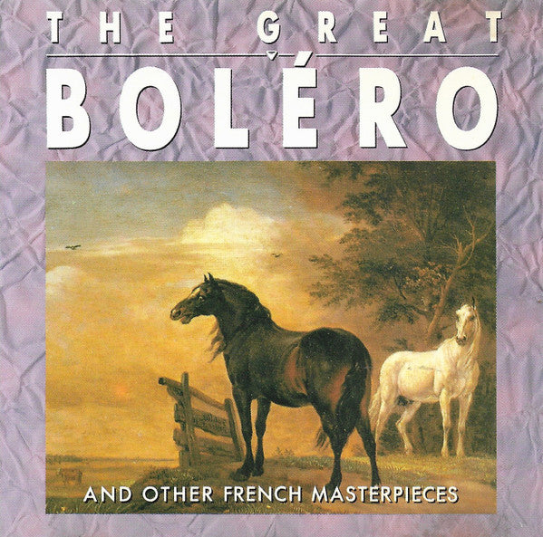 Maurice Ravel, Paul Dukas, ... - The Great Boléro And Other French Masterpieces (CD) Compact Disc Vinyl Goed / Hoes Goed