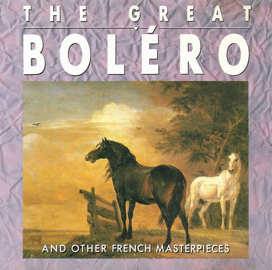 Maurice Ravel, Paul Dukas, ... - The Great Boléro And Other French Masterpieces (CD) Compact Disc Vinyl Goed / Hoes Goed