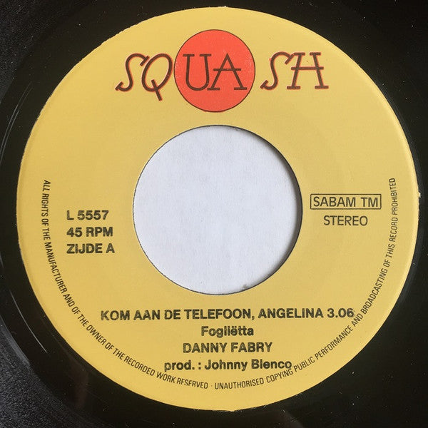 Danny Fabry - Kom Aan De Telefoon Angelina 30992 Vinyl Singles Vinyl Goed / Hoes Goed
