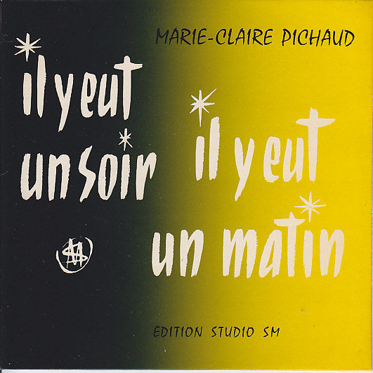 Marie-Claire Pichaud - Il Y Eut Un Soir Il Y Eut Un Matin 20021 Vinyl Singles EP Vinyl Goed / Hoes Goed