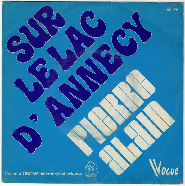 Pierre Alain - Sur Le Lac D'Annecy 18651 Vinyl Singles Vinyl Goed / Hoes Goed