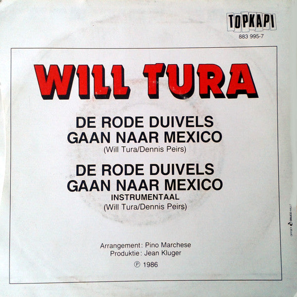 Will Tura - De Rode Duivels Gaan Naar Mexico 37050 Vinyl Singles Vinyl Goed / Hoes Goed
