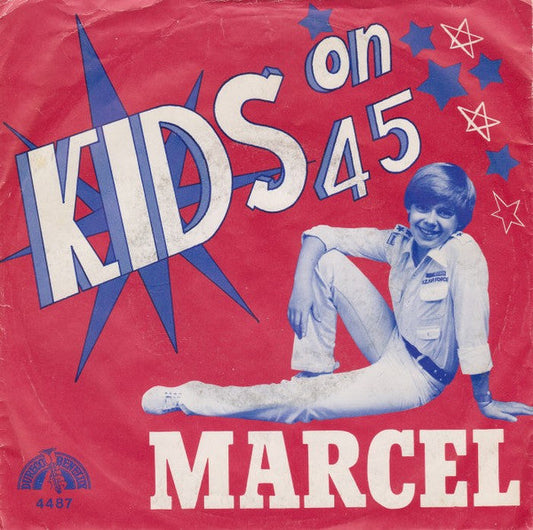 Marcel - Kids On 45 04877 Vinyl Singles Vinyl Goed / Hoes Goed