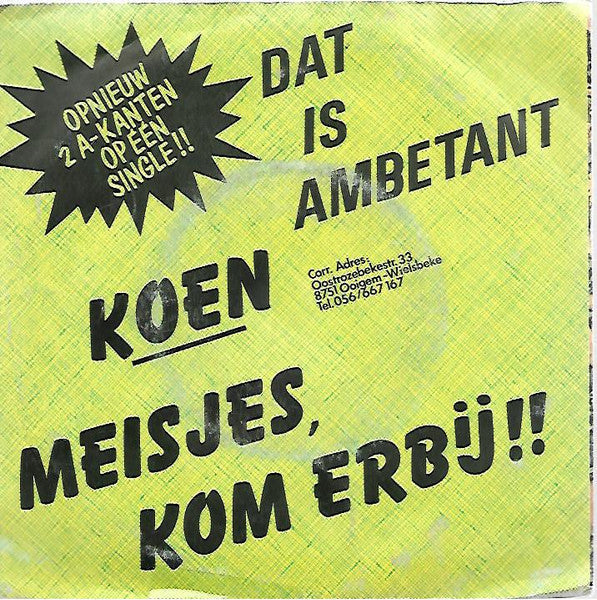 Koen - Meisjes, Kom Erbij!! 16875 Vinyl Singles Vinyl Goed / Hoes Goed