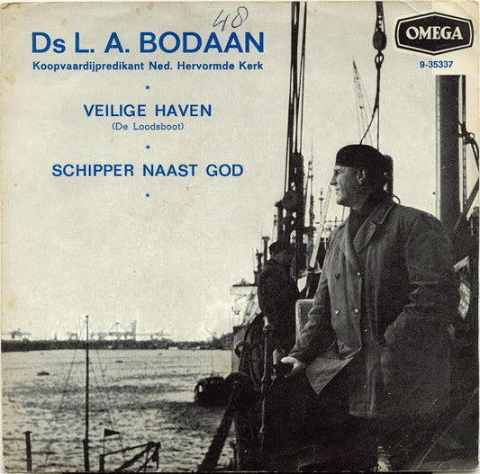 Ds L. A. Bodaan - Veilige Haven (Loodsboot) 19546 Vinyl Singles Vinyl Goed / Hoes Goed
