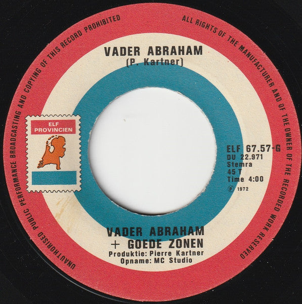 Vader Abraham En Zijn Goede Zonen - Vader Abraham 32975 Vinyl Singles Vinyl Goed / Hoes Goed