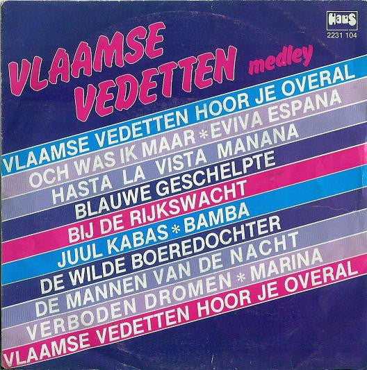Vlaamse Vedetten - Vlaamse Vedetten Hoor Je Overal 37762 Vinyl Singles Vinyl Goed / Hoes Goed