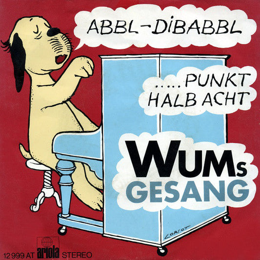 Wum's Gesang - Abbl - Dibabbl 06522 Vinyl Singles Vinyl Goed / Hoes Goed