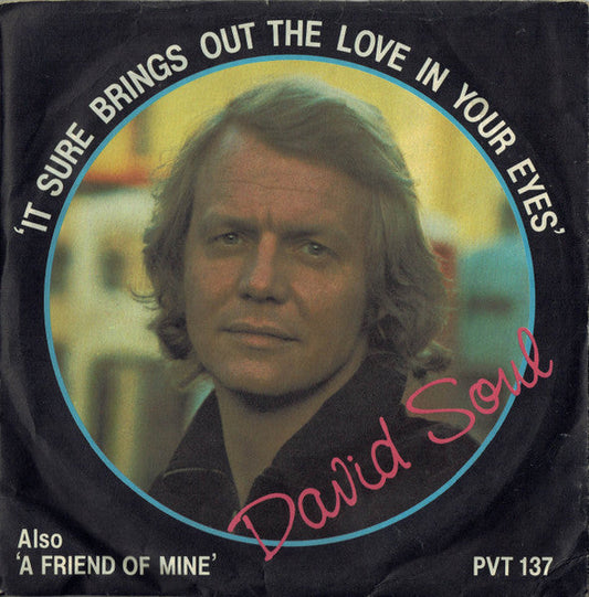 David Soul - It Sure Brings Out The Love In Your Eyes 36873 Vinyl Singles Vinyl Goed / Hoes Goed