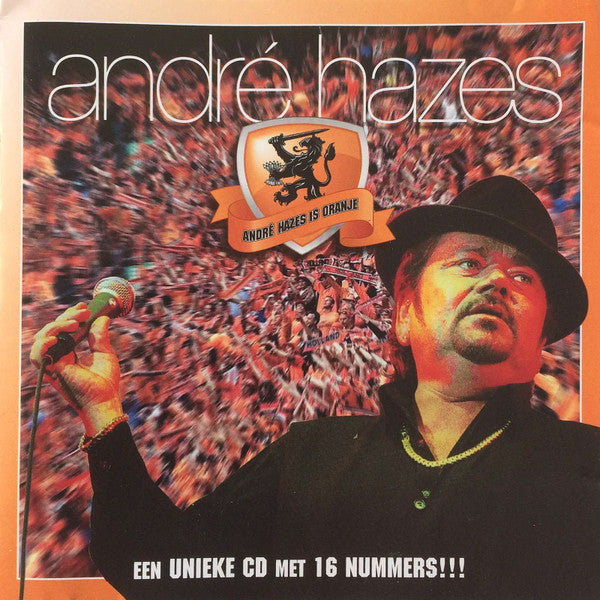 André Hazes - André Hazes Is Oranje (CD) Compact Disc Vinyl Goed / Hoes Goed