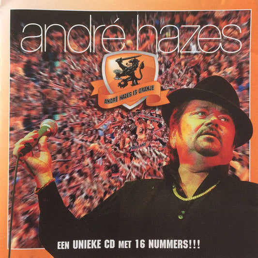 André Hazes - André Hazes Is Oranje (CD) Compact Disc Vinyl Goed / Hoes Goed