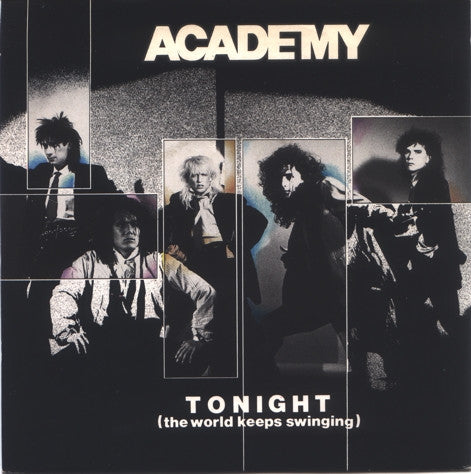 Academy - Tonight (The World Keeps Swinging) 35982 Vinyl Singles Vinyl Goed / Hoes Goed