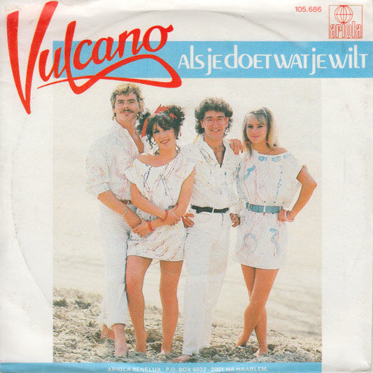 Vulcano - Als Je Doet Wat Je Wilt 04671 Vinyl Singles Vinyl Goed / Hoes Goed