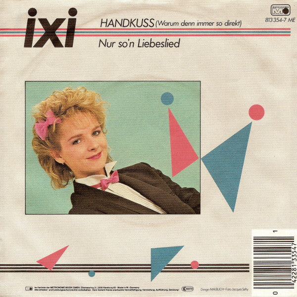 Ixi - Handkuss (Warum Denn Immer So Direkt) 40842 Vinyl Singles Vinyl Goed / Hoes Goed