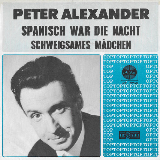 Peter Alexander - Spanisch War Die Nacht