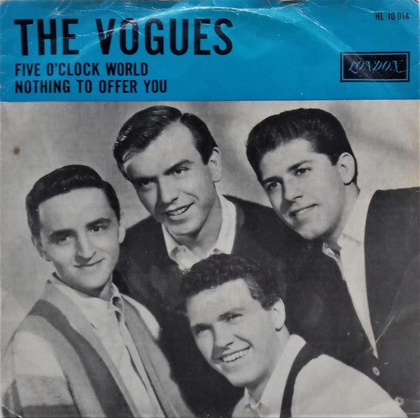Vogues - Five O'Clock World 34105