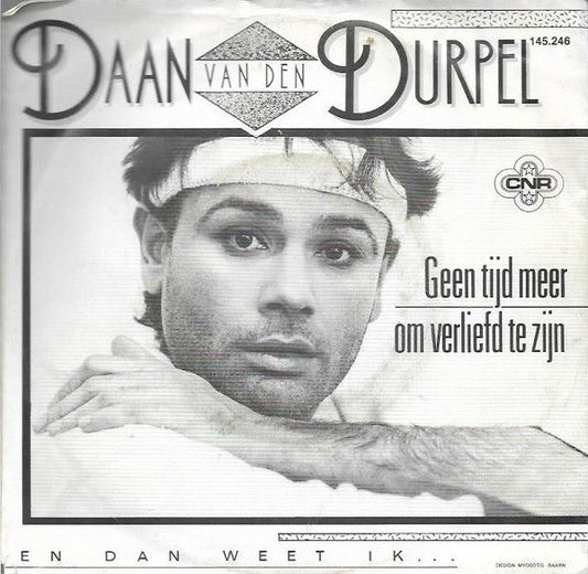Daan Van Den Durpel - Geen Tijd Meer Om Verliefd Te Zijn 05610 Vinyl Singles Vinyl Goed / Hoes Goed