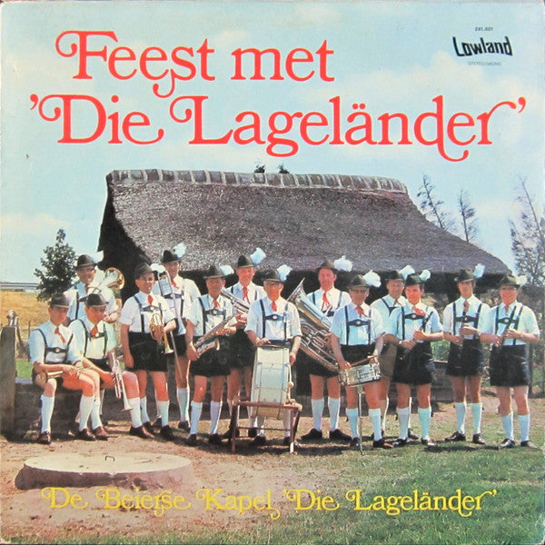 Beierse Kapel 'Die Lageländer' - Feest Met 'Die Lageländer' (LP) Vinyl LP Vinyl Zeer Goed / Hoesje Goed "VINYLSINGLES.NL"