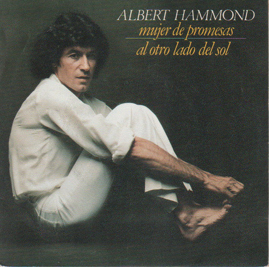 Albert Hammond - Mujer De Promesas 19533 Vinyl Singles Vinyl Goed / Hoes Goed