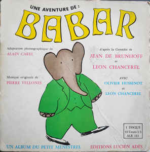Alain Carel - Une Aventure De Babar 24271 Vinyl Singles Vinyl Goed / Hoes Goed