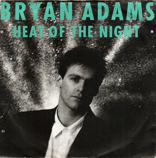Bryan Adams - Heat Of The Night 40776 Vinyl Singles Vinyl Goed / Hoes Goed