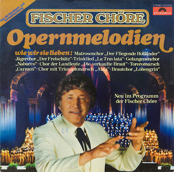 Fischer Chöre - Opernmelodien (LP) Vinyl LP Vinyl Zeer Goed / Hoesje Goed "VINYLSINGLES.NL"