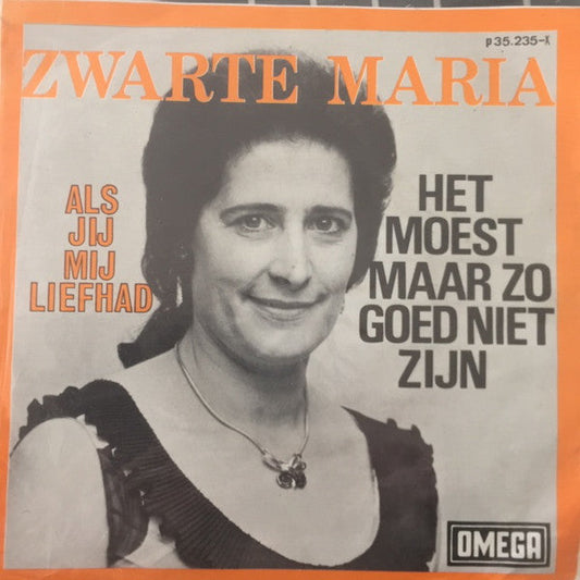 Zwarte Maria - Als Jij Mij Liefhad 01246 Vinyl Singles Vinyl Goed / Hoes Goed