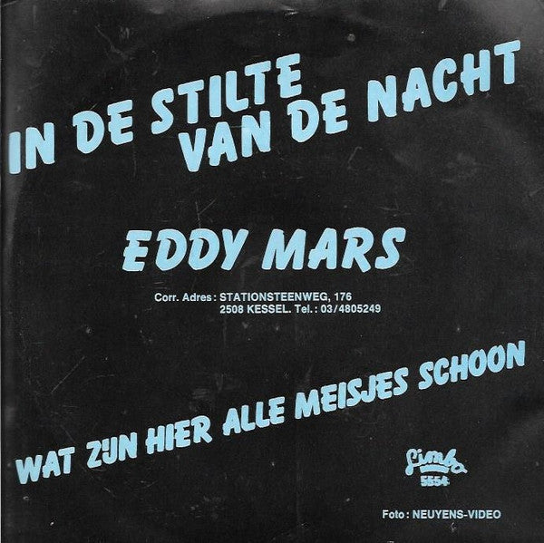 Eddy Mars - In De Stilte Van De Nacht Vinyl Singles Vinyl Zeer Goed / Hoesje Goed "VINYLSINGLES.NL"