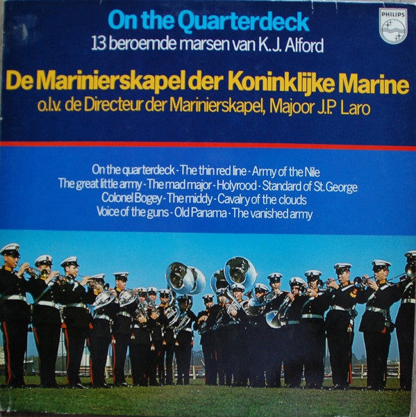 Marinierskapel der Koninklijke Marine - On The Quarterdeck - 13 BeroemMarsen Van K.J. Alford (LP) 50683 Vinyl LP Vinyl Goed / Hoes Goed