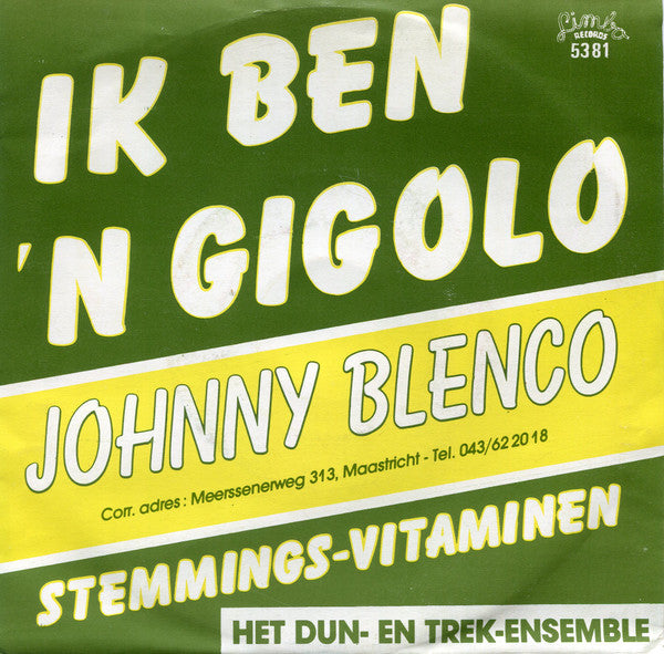 Johnny Blenco, Het Dun & Trek Ensemble - Ik Ben 'n Gigolo 31938 Vinyl Singles Vinyl Goed / Hoes Goed