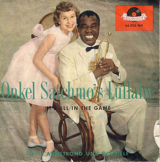 Louis Armstrong Und Gabriele - Onkel Satchmo's Lullaby 12391 Vinyl Singles Vinyl Goed / Hoes Goed