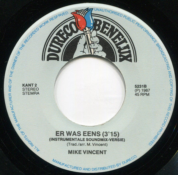 Mike Vincent - Er Was Eens 'n... (La La La Medley) 31600 27452 33620 Vinyl Singles Vinyl Goed / Hoes Goed