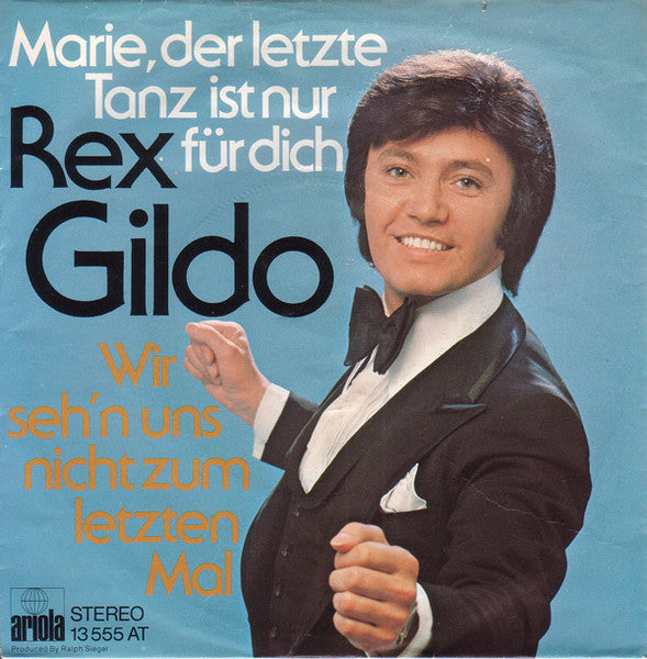 Rex Gildo - Marie, Der Letzte Tanz Ist Nur Für Dich 30995
