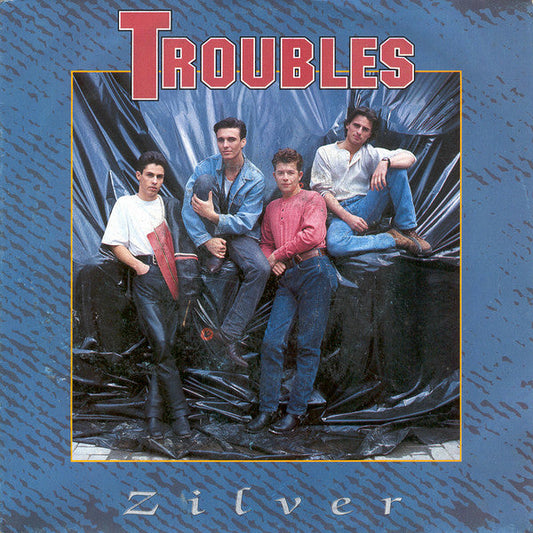 Troubles - Zilver 38318 Vinyl Singles Vinyl Goed / Hoes Goed