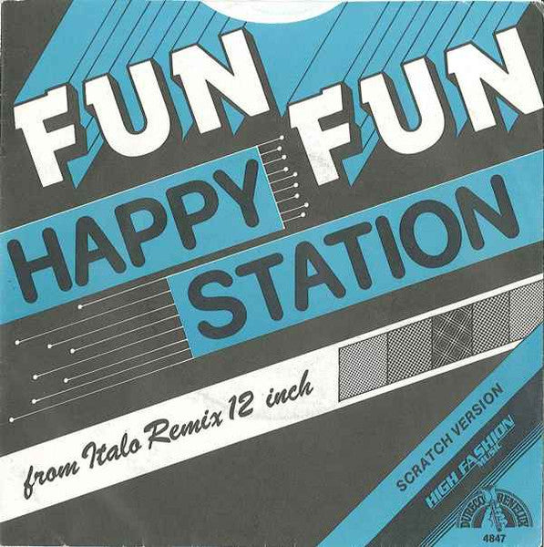 Fun Fun - Happy Station Vinyl Singles Vinyl Zeer Goed / Hoesje Goed "VINYLSINGLES.NL"