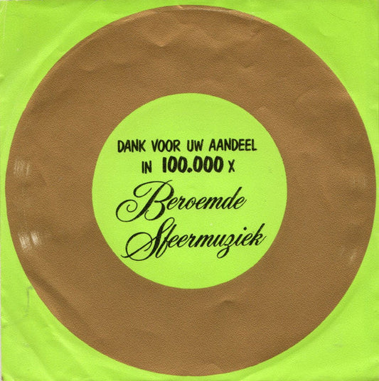Unknown Artist - Dank Voor Uw Aandeel In 100.000 X Beroemde Sfeermuziek 15308 Vinyl Singles Vinyl Goed / Hoes Goed