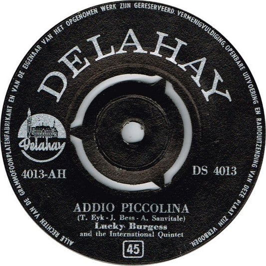 Lucky Burgess And The International Quintet - Addio Piccolina 39845 Vinyl Singles Vinyl Goed / Hoes Generic