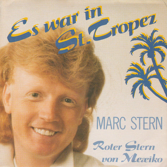 Marc Stern - Es War In St. Tropez 23627 Vinyl Singles Vinyl Goed / Hoes Goed