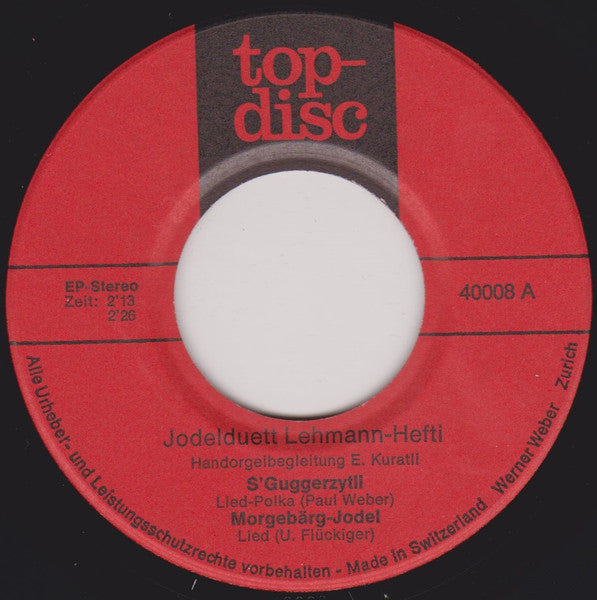 Jodelduett Lehmann-Hefti, E. Kuratli, Gody Moser - S' Guggerzytli 13614 Vinyl Singles EP Vinyl Goed / Hoes Goed